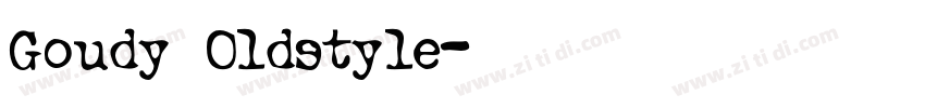 Goudy Oldstyle字体转换